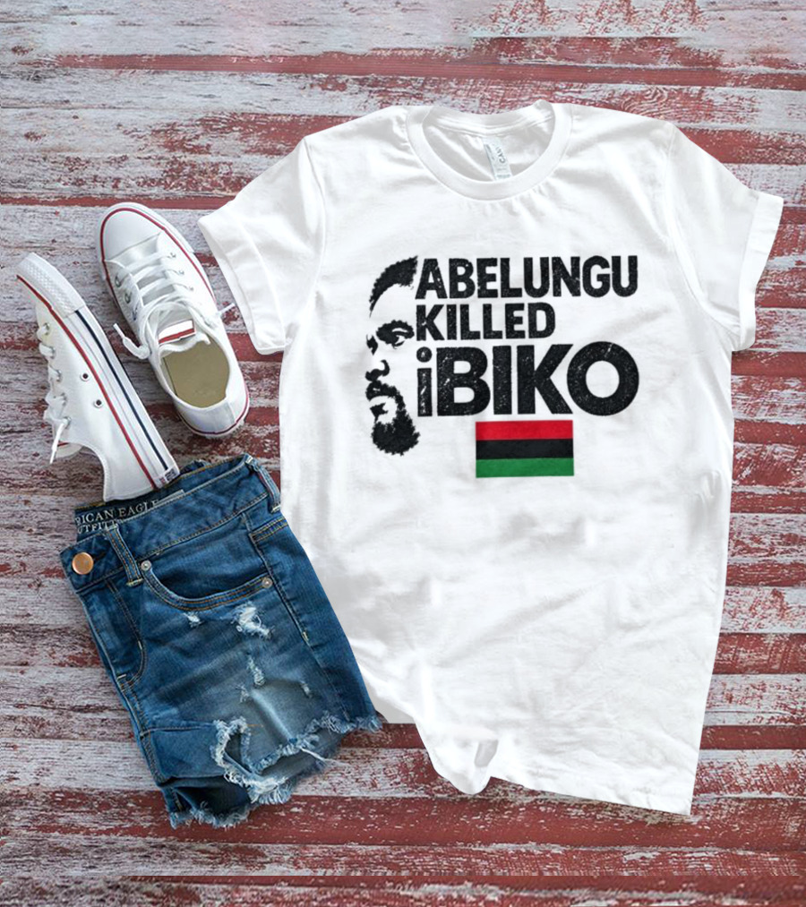 Abelungu Killed Ibiko Pan African Flag T-Shirt