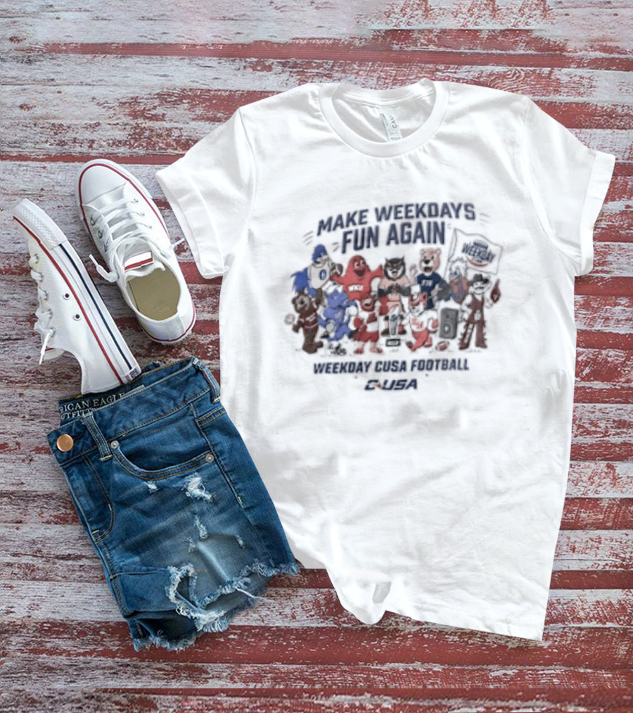Make Weekdays Fun Again Weekday CUSA Football Cartoon Characters Celebration T-Shirt
