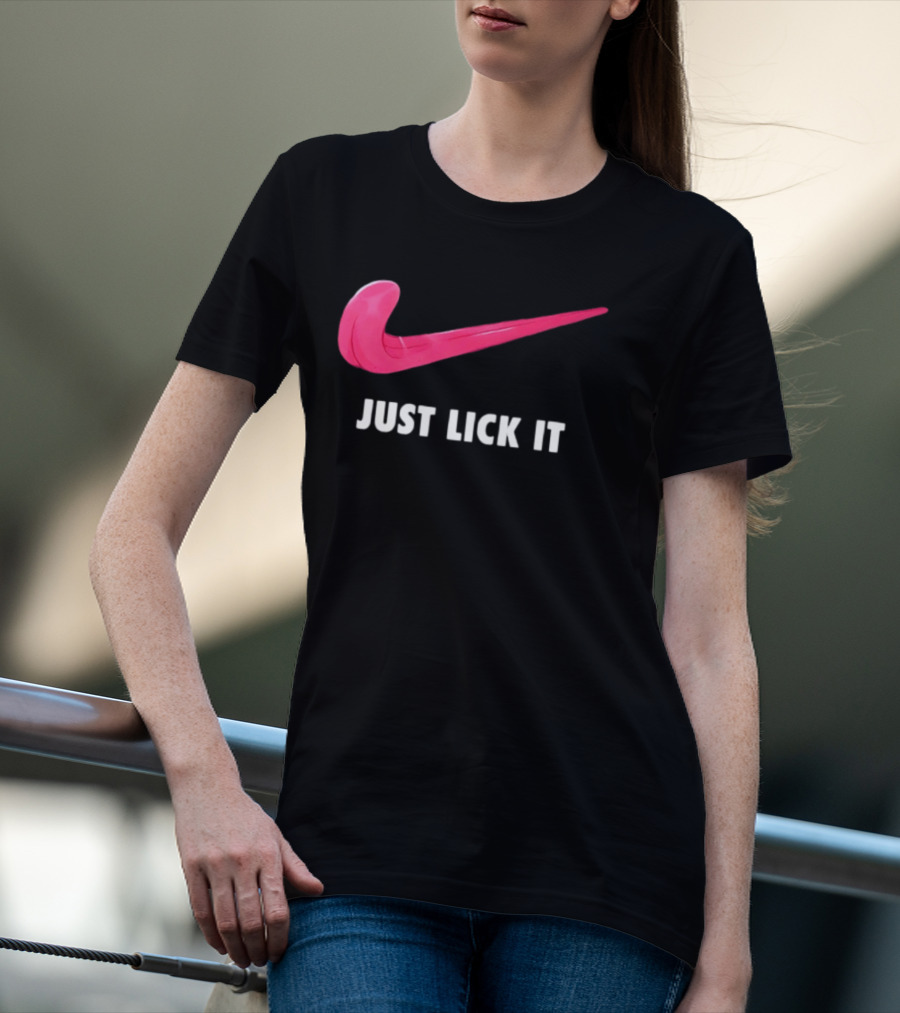 Just Lick It Tongue Swoosh Parody Humor T-Shirt