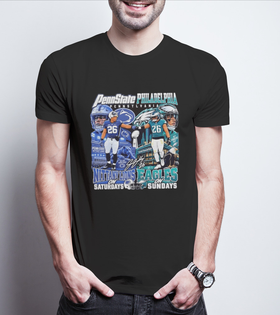 Penn State Nittany Lions Saquon Barkley No 26 Philadelphia Eagles Fly Eagles Saturdays Sundays T-Shirt