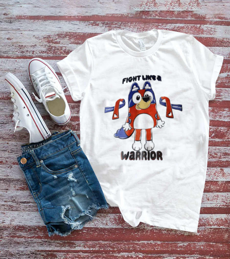 Fight Like A Bluey Warrior Transplant Awareness Ribbons T-Shirt