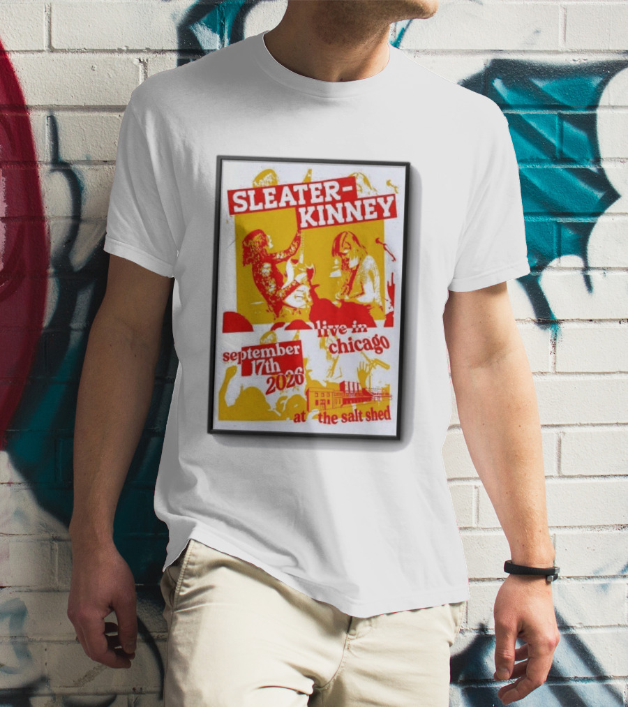 Sleater Kinney Live In Chicago At The Salt Shed September 17th 2026 T-Shirt