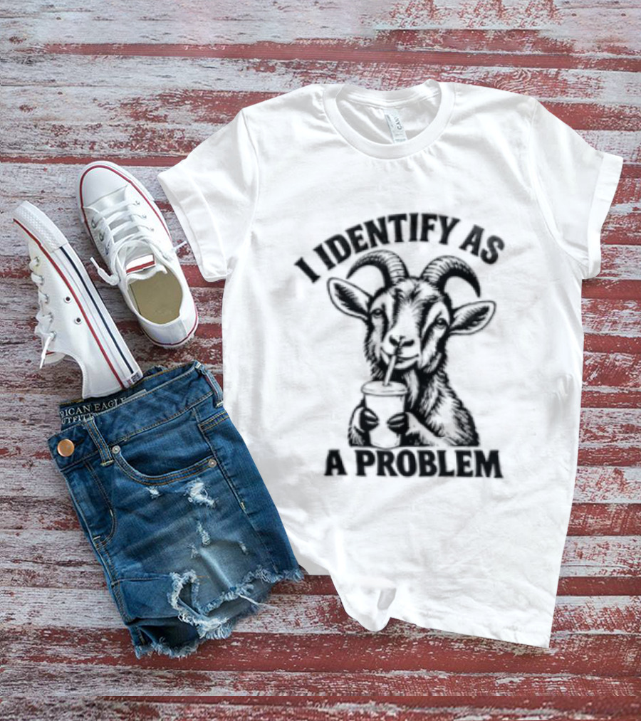 I Identify As A Problem Goat Drinking Coffee Cup T-Shirt