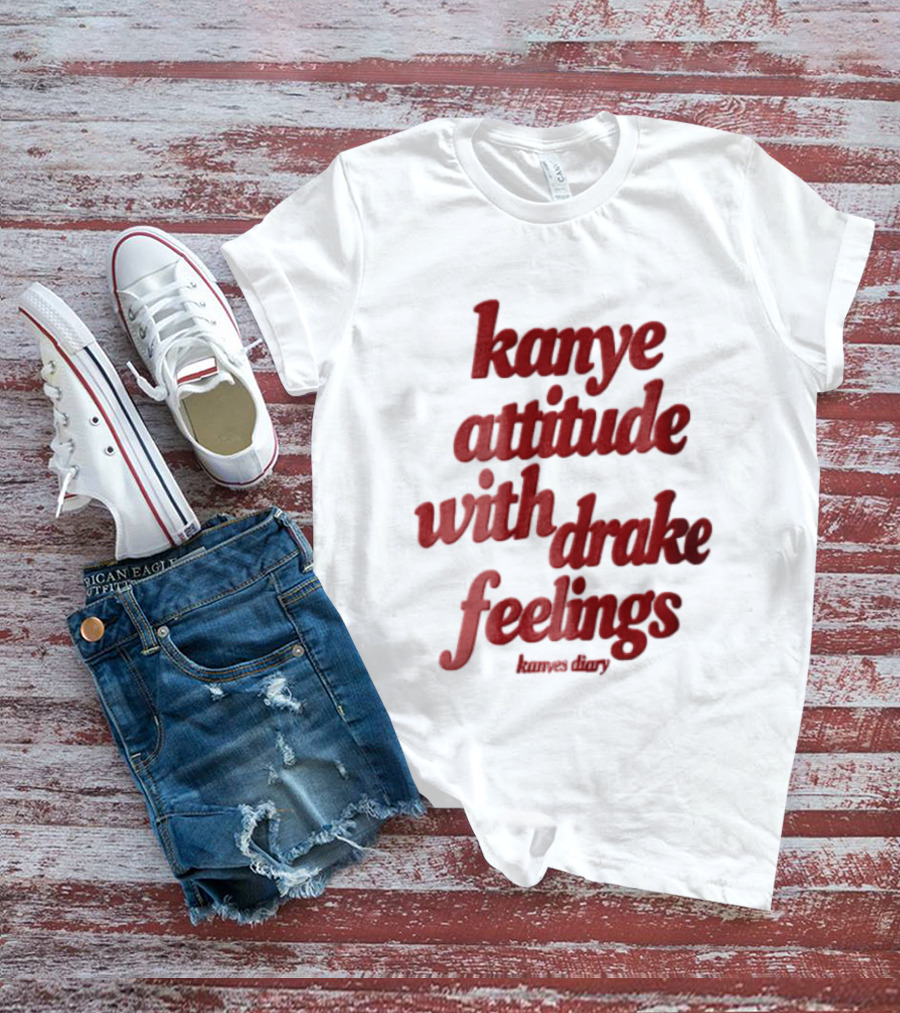 Kanye Attitude With Drake Feelings Kanyes Diary Red T-Shirt