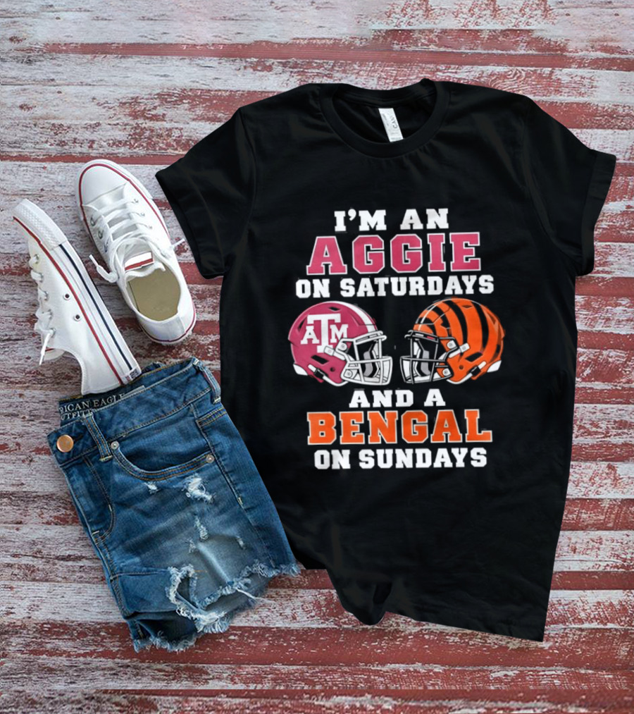 Texas A&M Aggie Saturdays And Cincinnati Bengal Sundays Football Fans T-Shirt