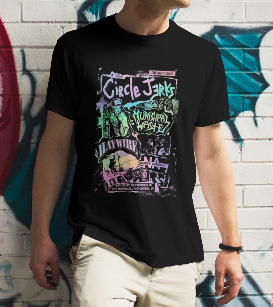 Circle Jerks Municipal Waste Negative Approach Haymarket September 19 2026 The National Richmond Virginia Event T-Shirt