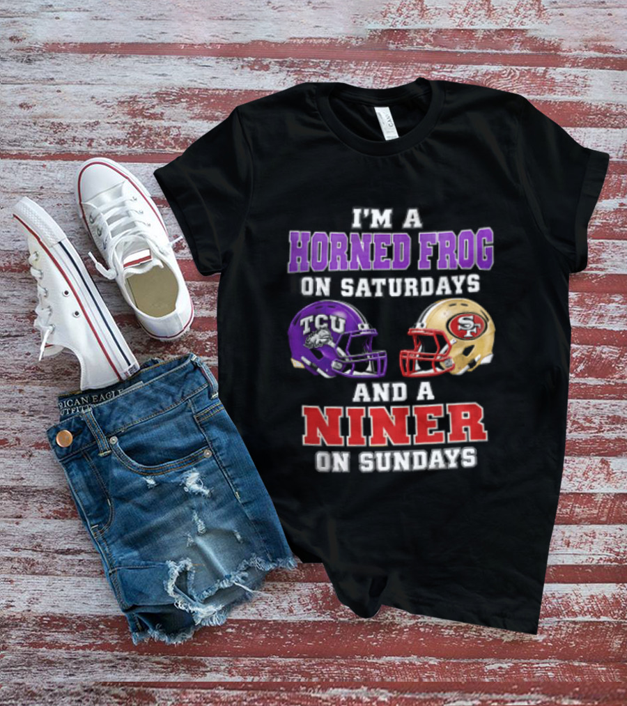 Horned Frog On Saturdays Niner On Sundays TCU Vs 49ers Helmets T-Shirt