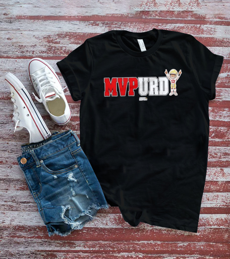 Brock Purdy MVPurd 49ers Report MVP SZN 13 San Francisco 49ers T-Shirt