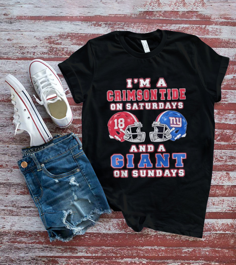 I'm A Crimson Tide On Saturdays And A Giant On Sundays Football Helmets T-Shirt