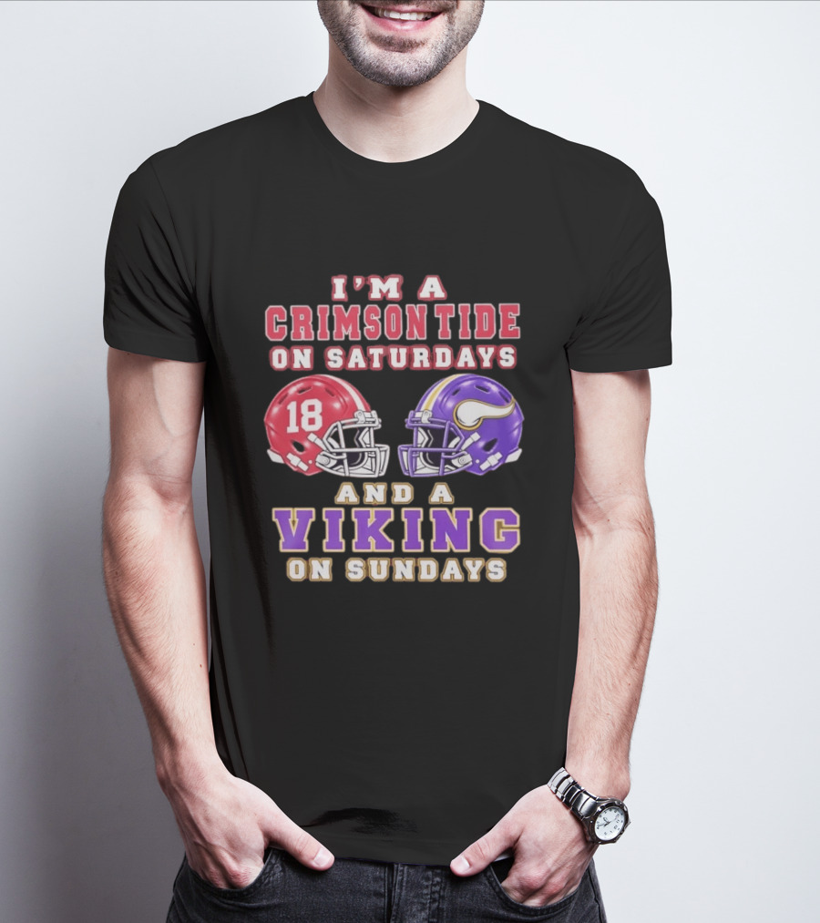 I'm A Crimson Tide On Saturdays And A Viking On Sundays Football Helmets T-Shirt
