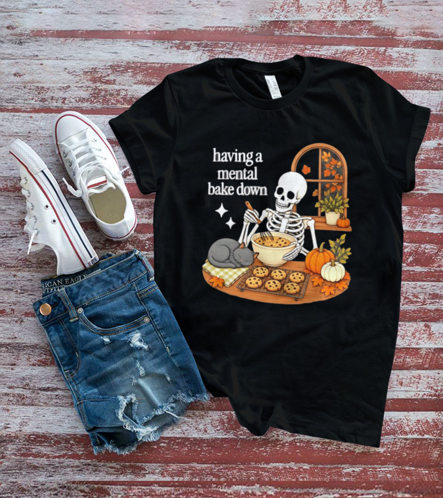 Having A Mental Bake Down Skeleton Baking With Cat And Pumpkins T-Shirt
