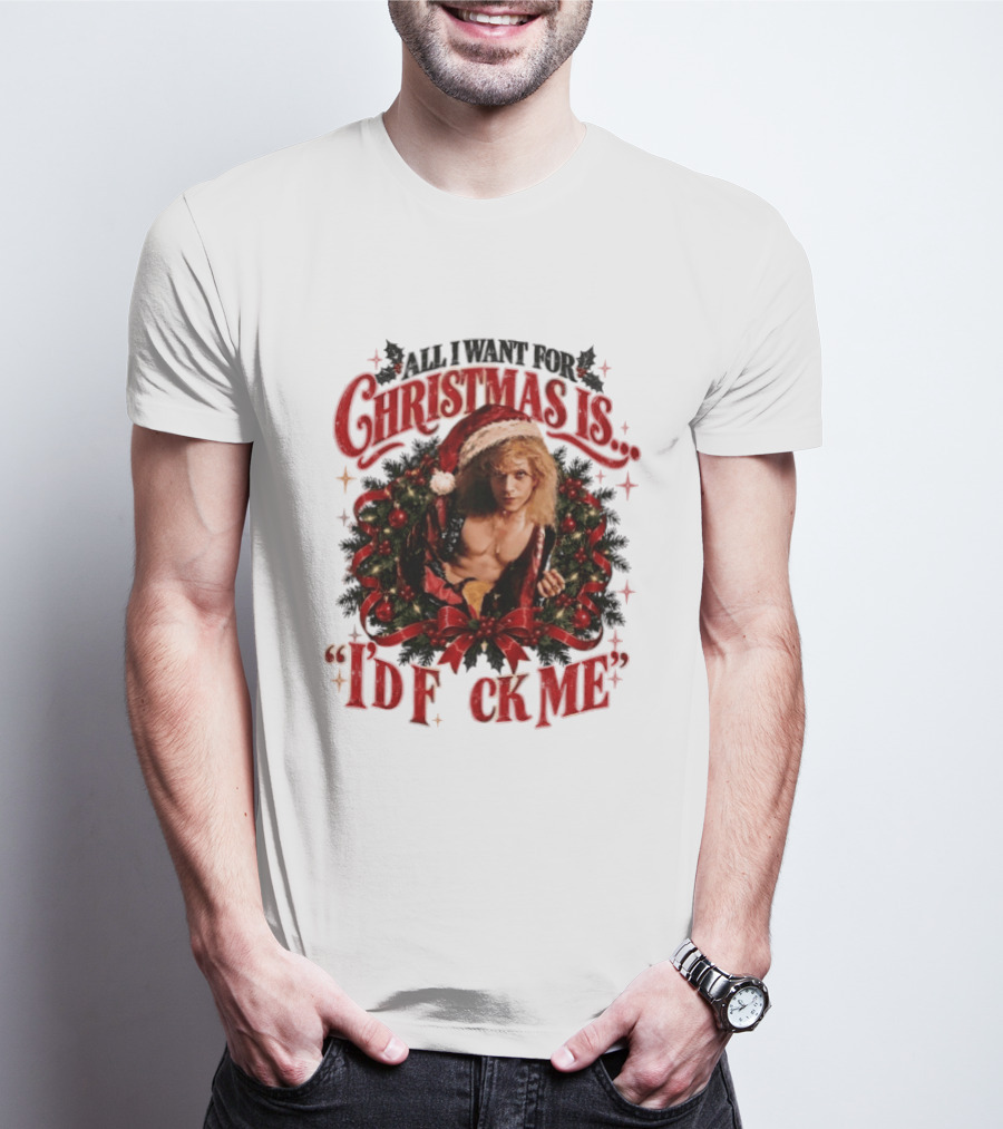 All I Want For Christmas Is I'd Fck Me Santa Hat Wreath Bow T-Shirt