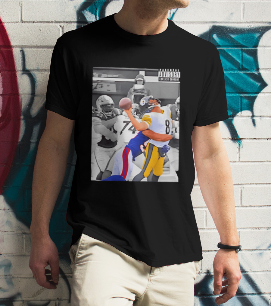 Pittsburgh Steelers Quarterback Sacked By Rival Team With Parental Advisory T-Shirt