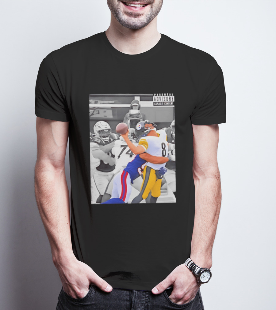Pittsburgh Steelers Quarterback Sacked By Rival Team With Parental Advisory T-Shirt