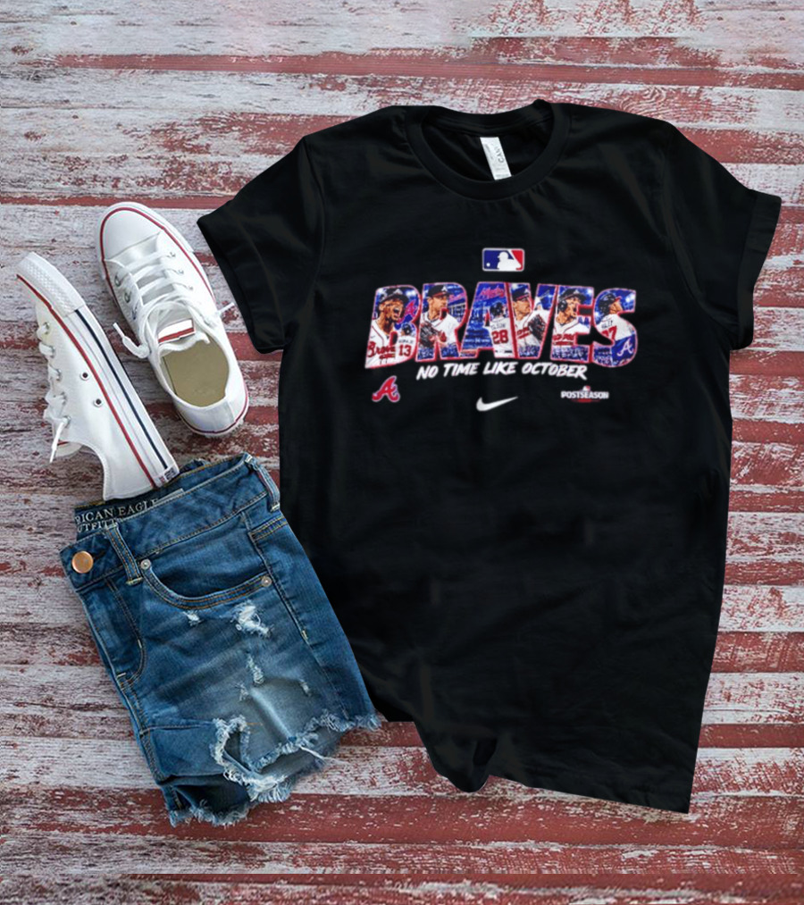 Braves No Time Like October Postseason MLB Nike T-Shirt