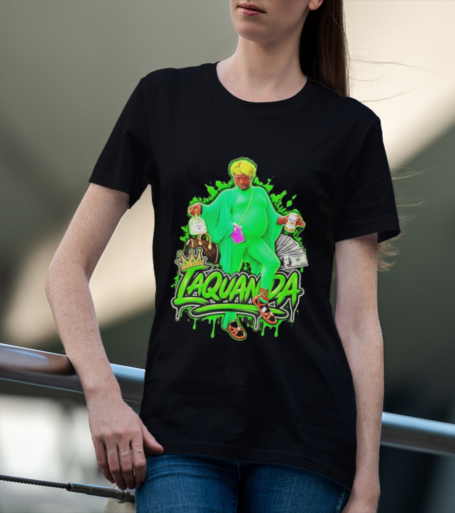 Laquanda Crown Cash And Drink Camo Green Style Badass T-Shirt