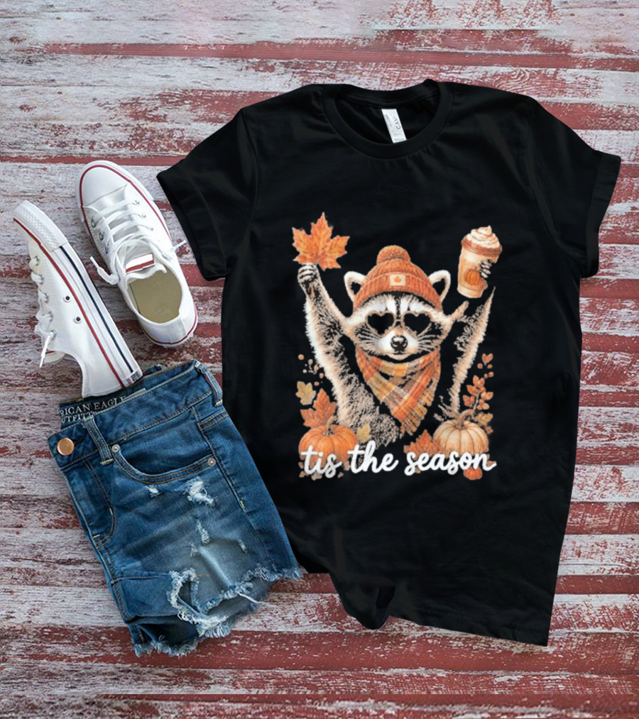 Tis The Season Raccoon With Fall Pumpkin Coffee And Autumn Leaves T-Shirt