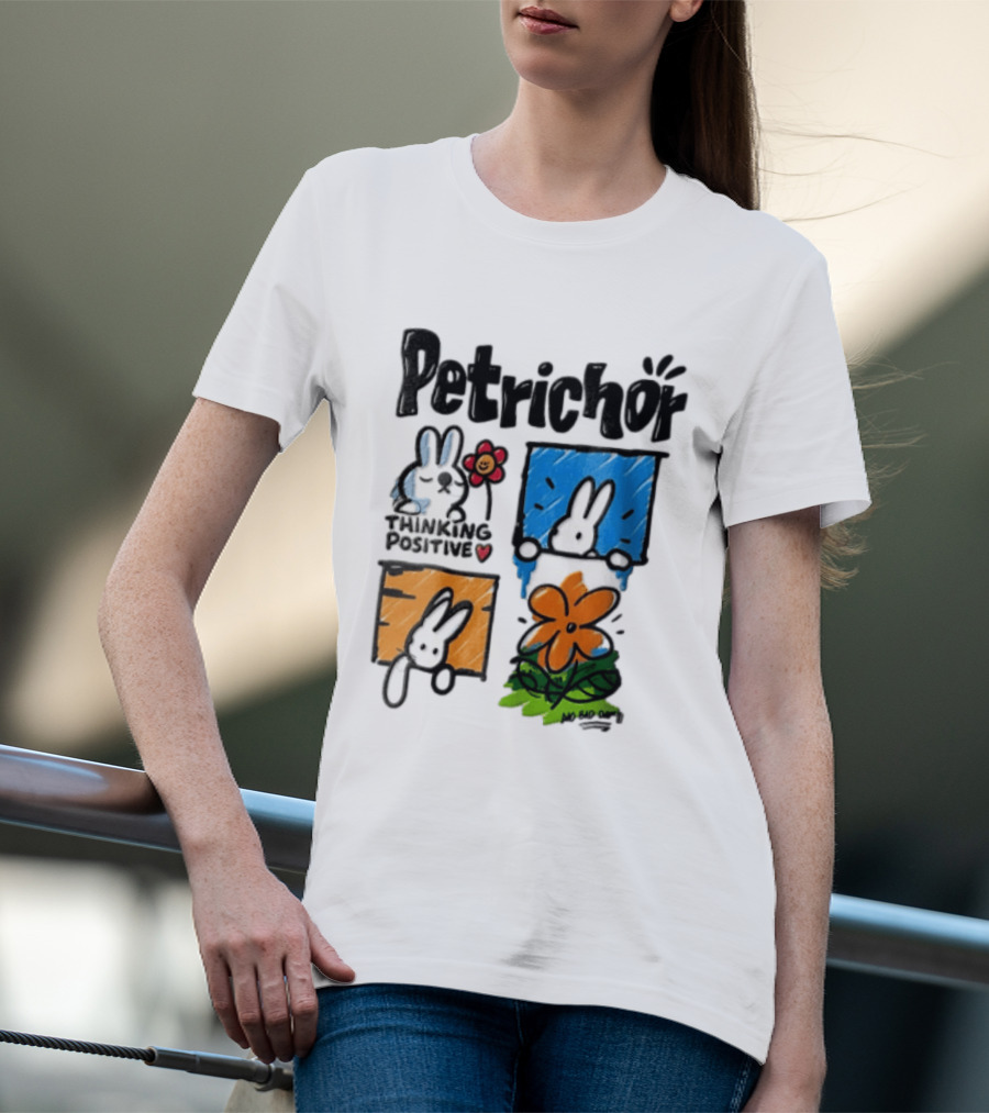 Petrichor Thinking Positive No Bad Day Bunny And Flowers T-Shirt