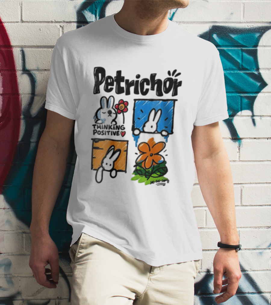 Petrichor Thinking Positive No Bad Day Bunny And Flowers T-Shirt