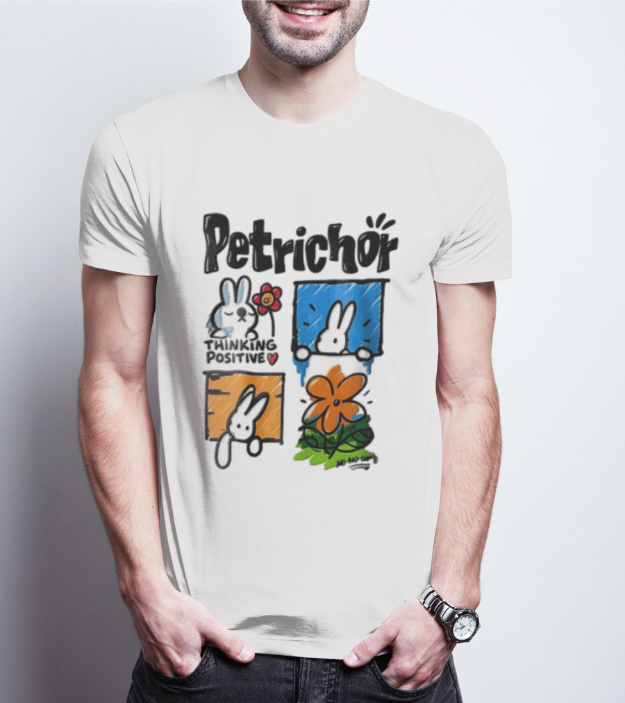 Petrichor Thinking Positive No Bad Day Bunny And Flowers T-Shirt