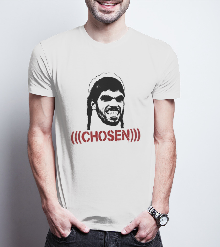 Who Actually Chose Em Tho Chosen T-Shirt