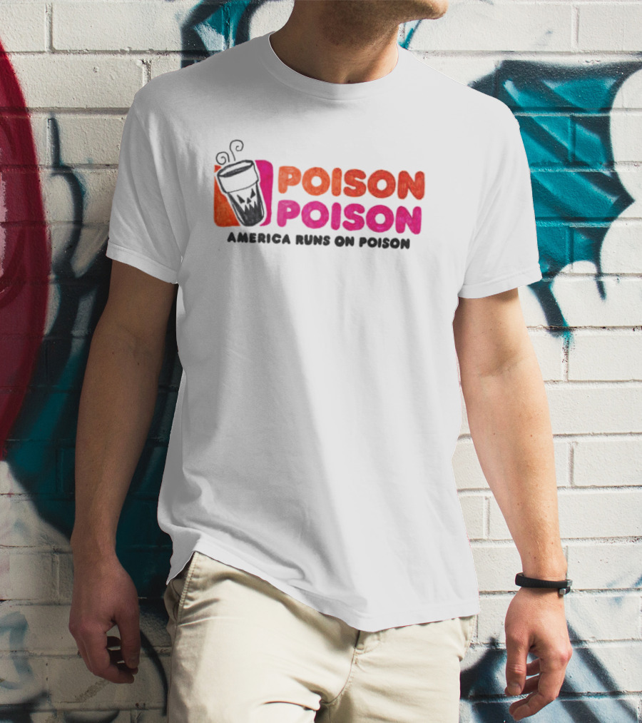 Asspizza Store America Runs On Poison Drinking Cup T-Shirt