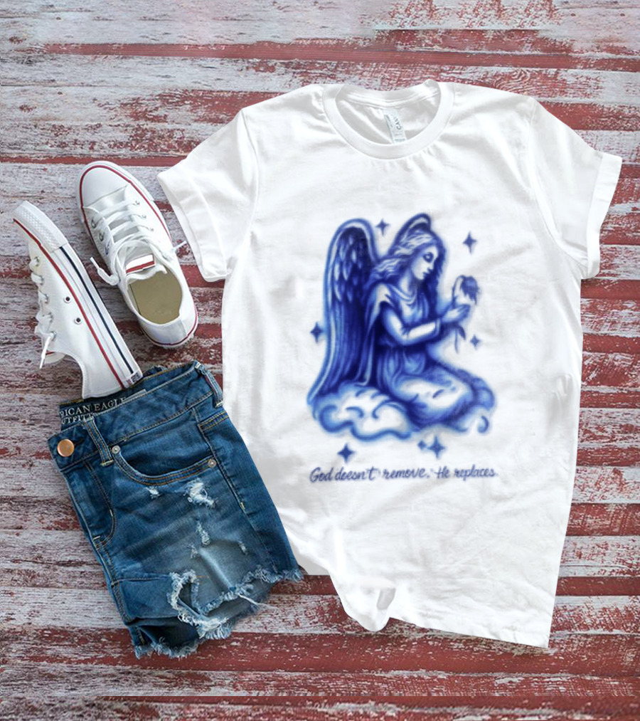 Angel Kneeling On Cloud Holding Flower God Does Not Remove He Replaces T-Shirt