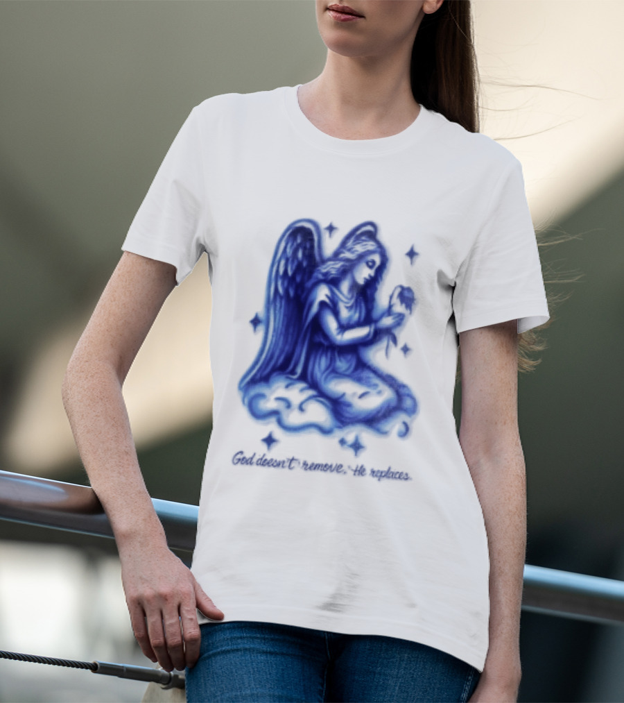 Angel Kneeling On Cloud Holding Flower God Does Not Remove He Replaces T-Shirt