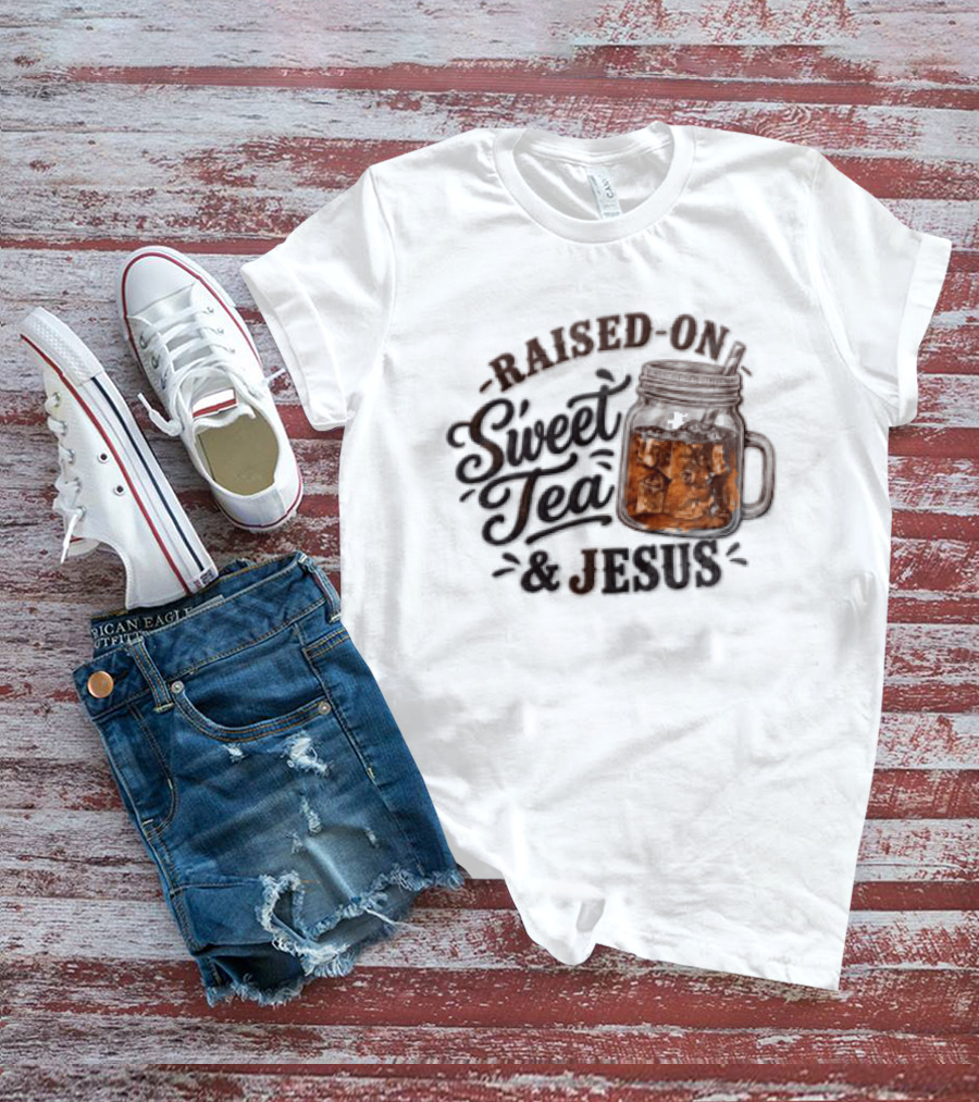Raised ON Sweet Tea And Jesus Mason Jar Tea Straw T-Shirt