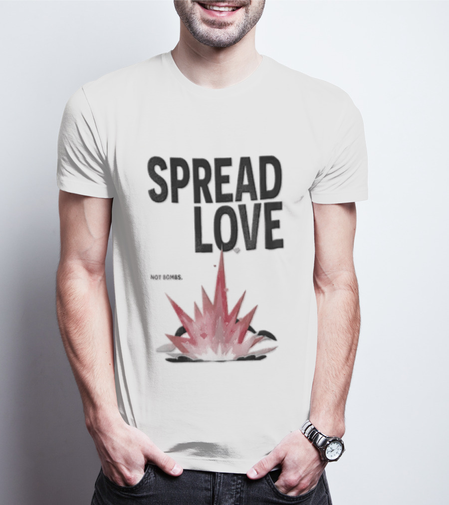 Spread Love NOT Bombs Pink Explosion Hearts T-Shirt
