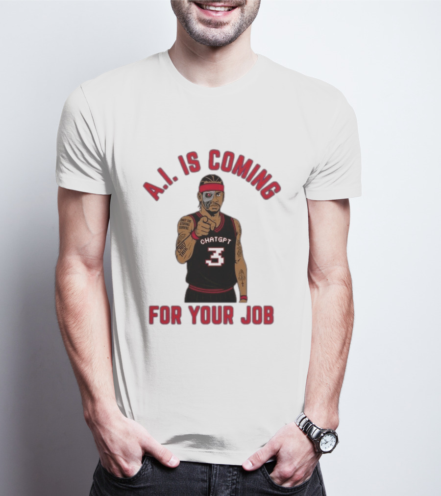 Allen Iverson A.I. Is Coming For Your Job ChatGPT Basketball Tattoo T-Shirt