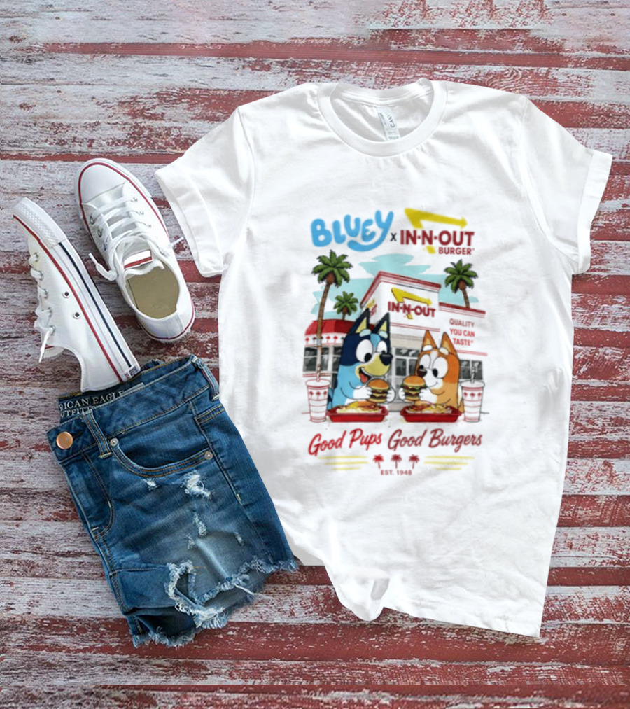 Bluey X In N Out Burger Good Pups Good Burgers Palm Tree Friends Eating T-Shirt