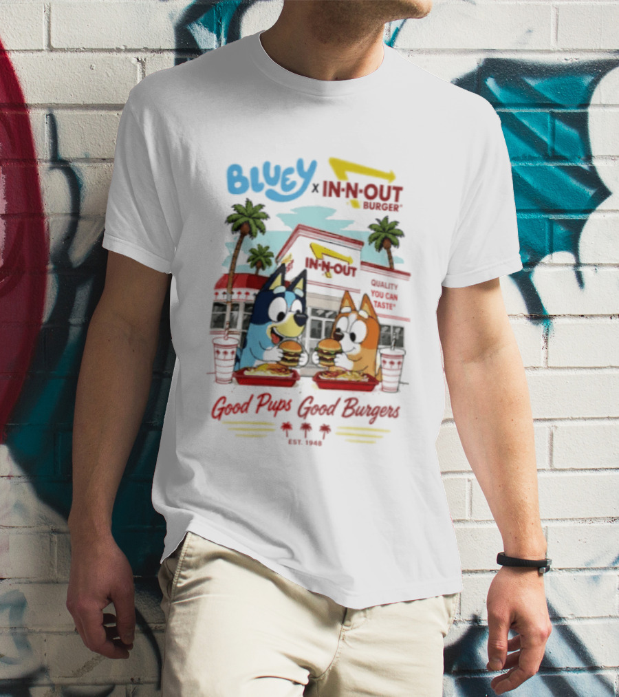 Bluey X In N Out Burger Good Pups Good Burgers Palm Tree Friends Eating T-Shirt