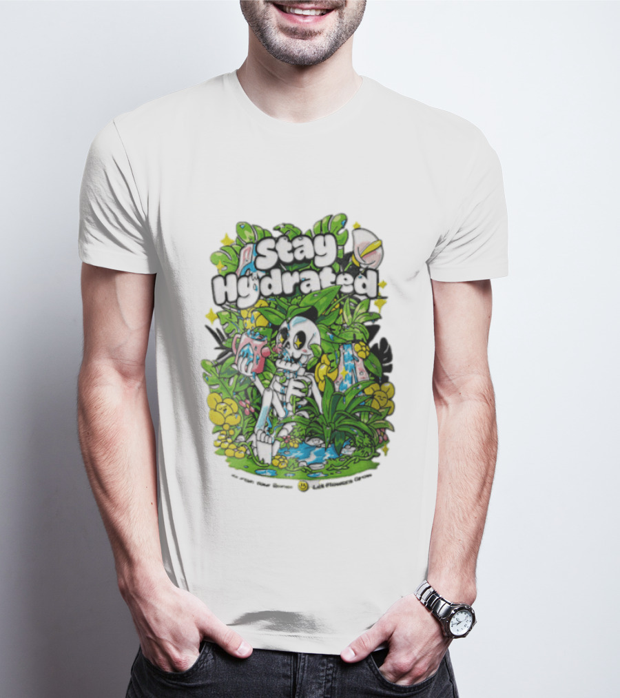 Stay Hydrated Quirky Skeleton Watering Lush Greenery And Flowers T-Shirt