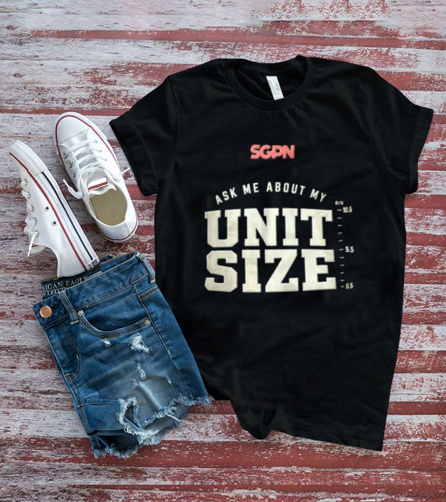 Sgpn Ask Me About My Unit Size Betting Odds Scale T-Shirt