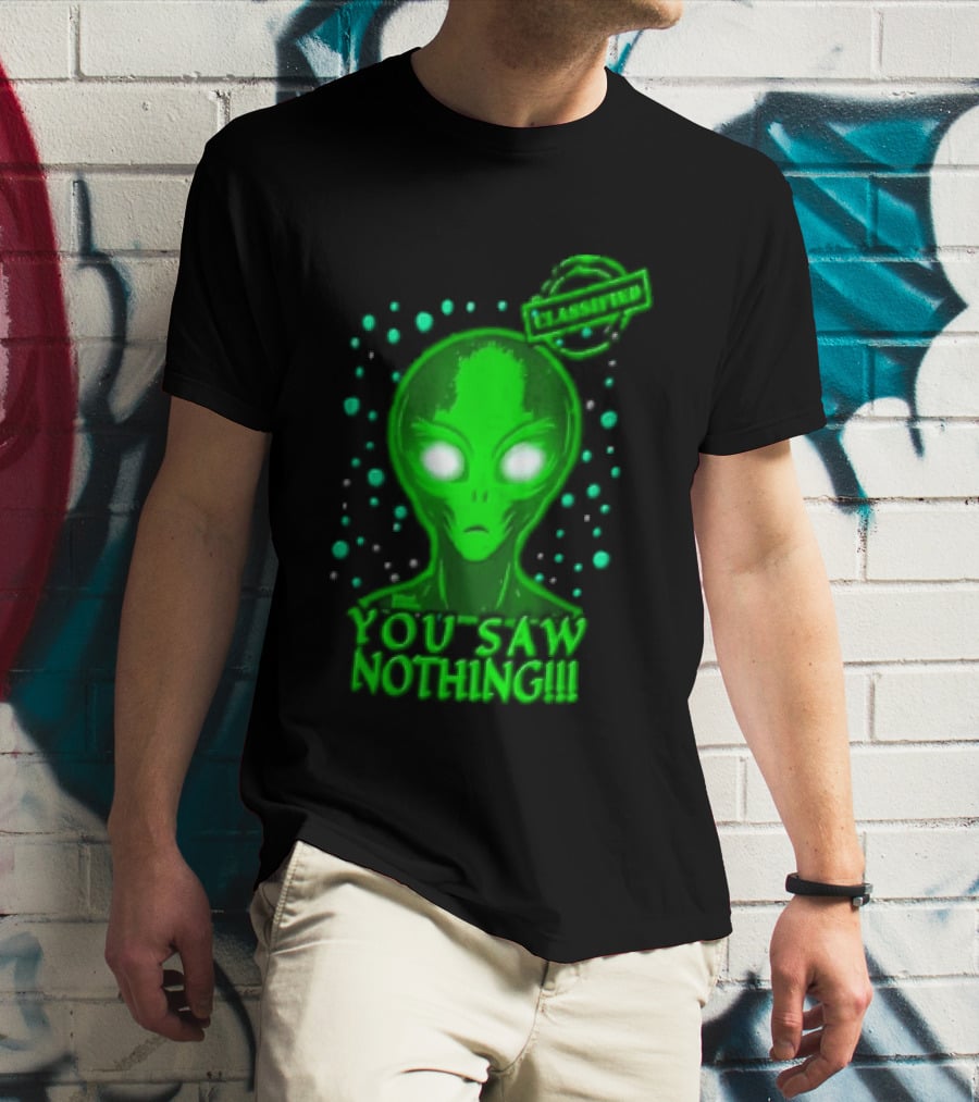 Green Alien You Saw Nothing Glowing Eyes UFO Dots T-Shirt