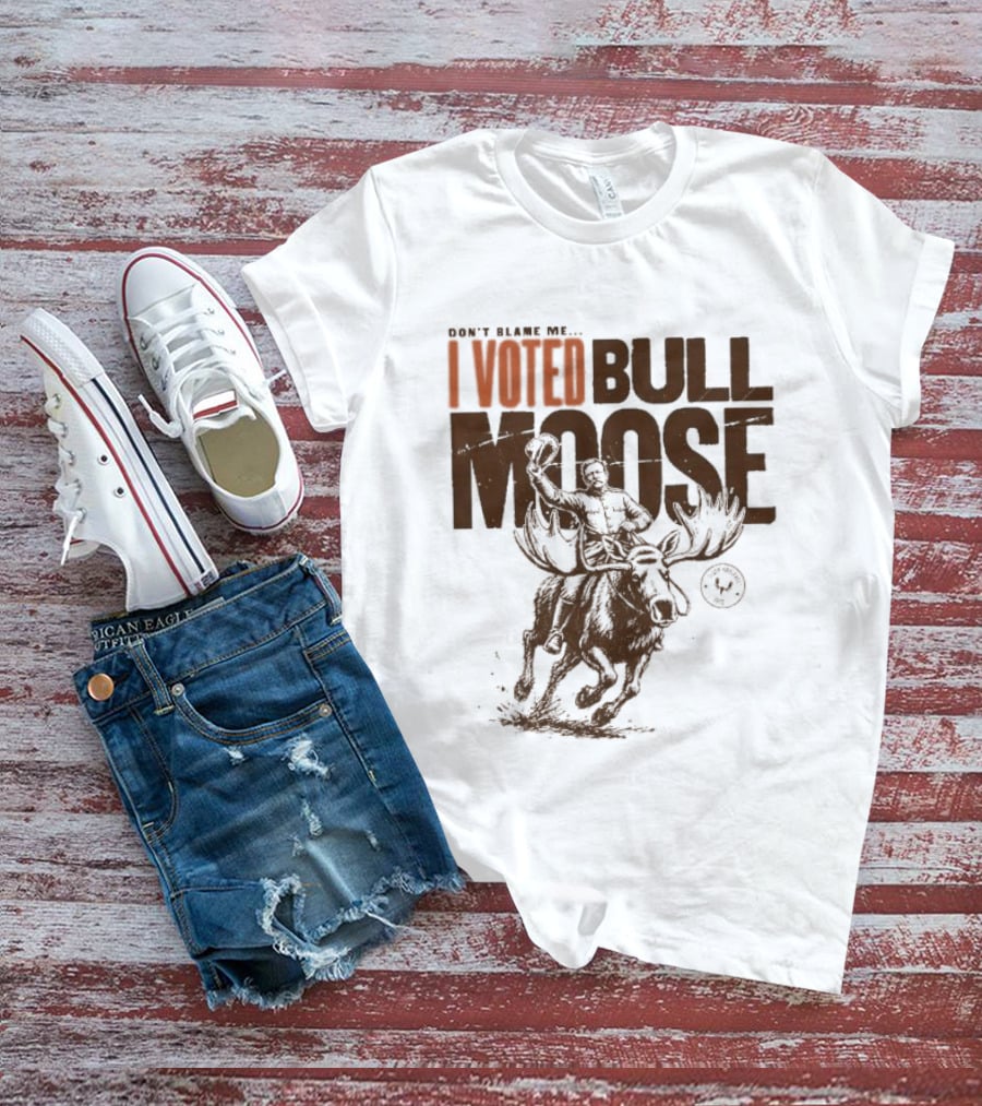 Don't Blame Me I Voted Bull Moose Time Machine MeatEater T-Shirt