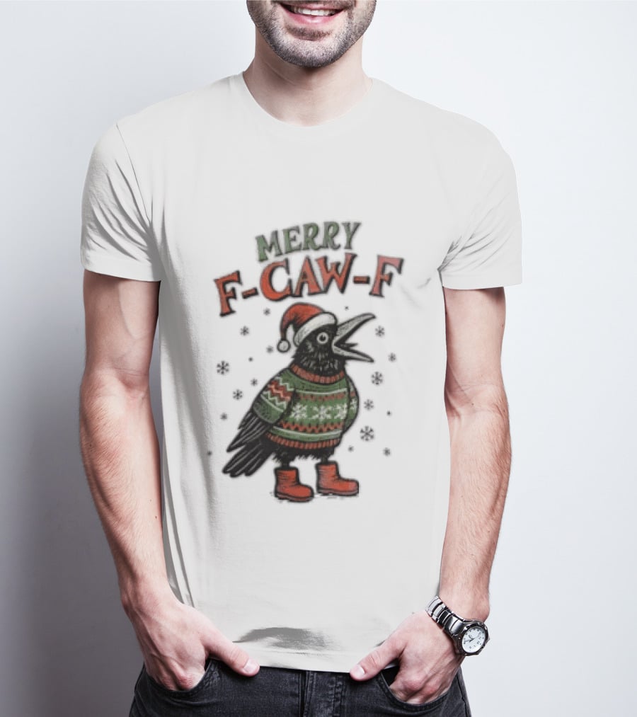 Merry F CAW F Christmas Crow Santa Hat Festive Sweater Boots T-Shirt