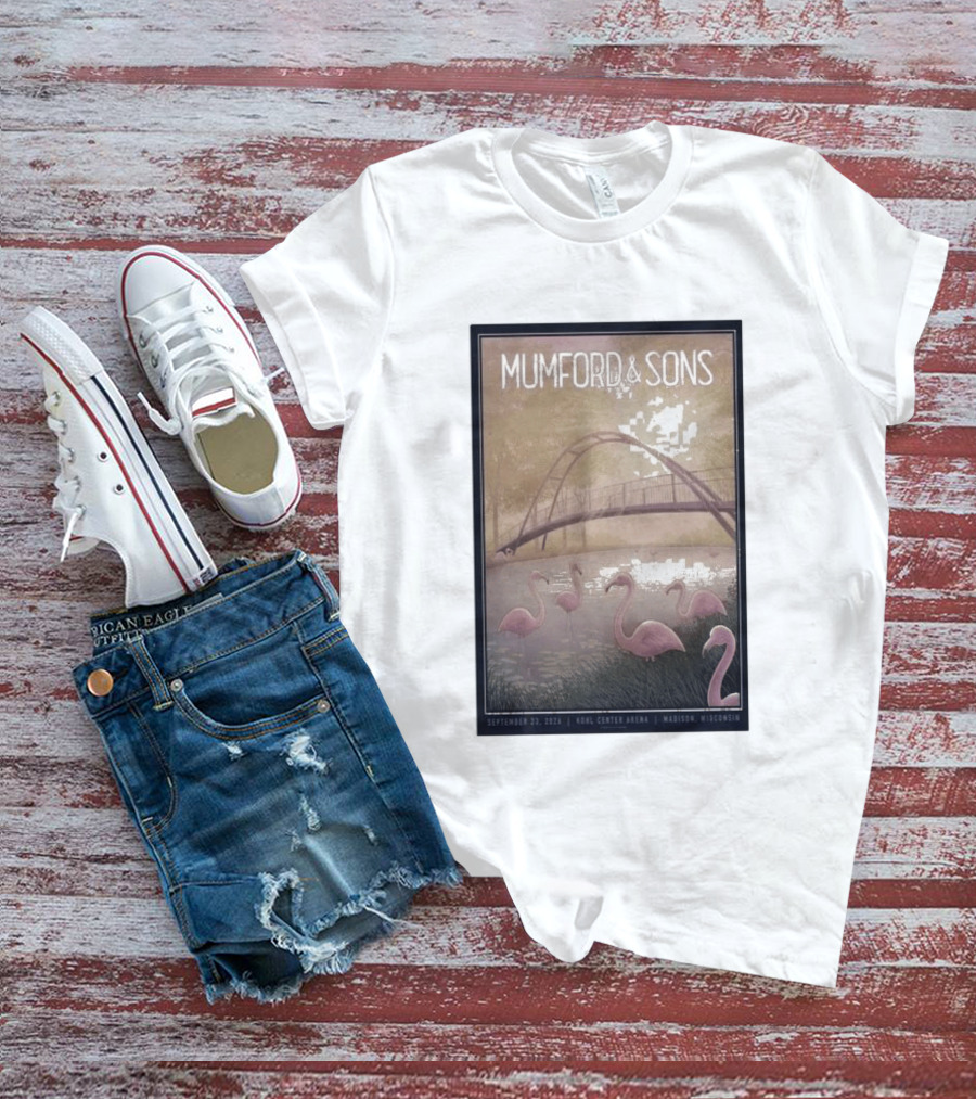 Mumford And Sons Concert Featuring Flamingos At Kohl Center Arena Madison WI September 23 2026 T-Shirt