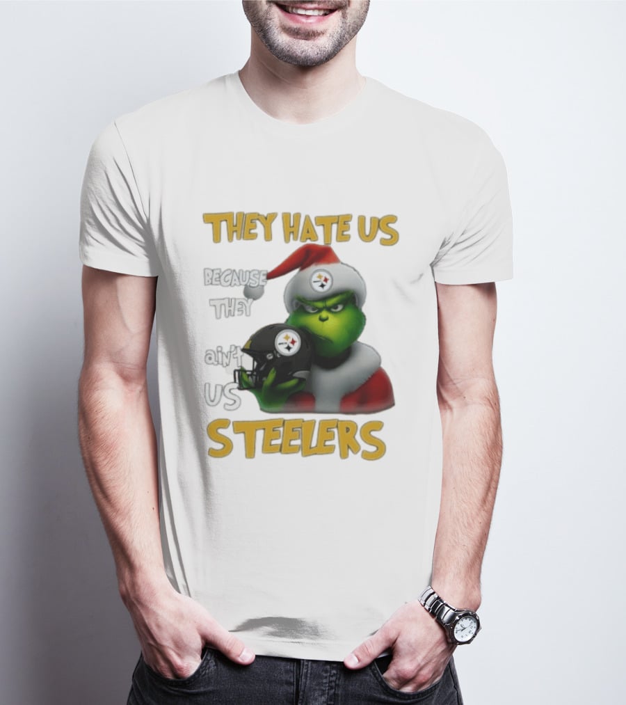 Pittsburgh Steelers Grinch They Hate Us Because They Ain't Us Steelers Christmas T-Shirt