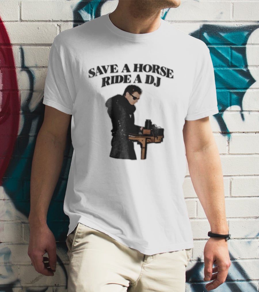 Save A Horse Ride A DJ Sunglasses Turntable Musician T-Shirt