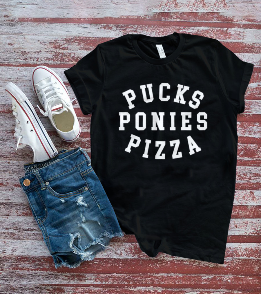Pucks Ponies Pizza Sports And Leisure T-Shirt