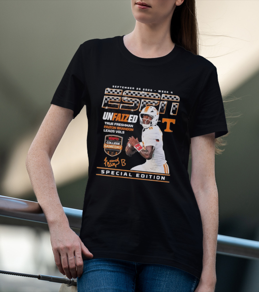September 26 2026 Week 4 Unfaized True Freshman Faizon Brandon Leads Vols ESPN College Gameday Special Edition T-Shirt