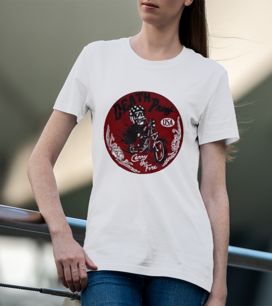 Death Proof USA Easy Rider Skull Motorcycle Carry The Fire T-Shirt