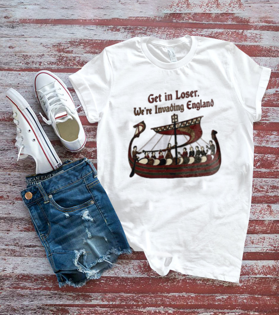Get In Loser We're Invading England Viking Ship Tapestry T-Shirt