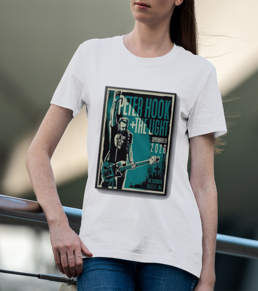 Peter Hook + The Light The Showbox Seattle WA September 25 2026 T-Shirt