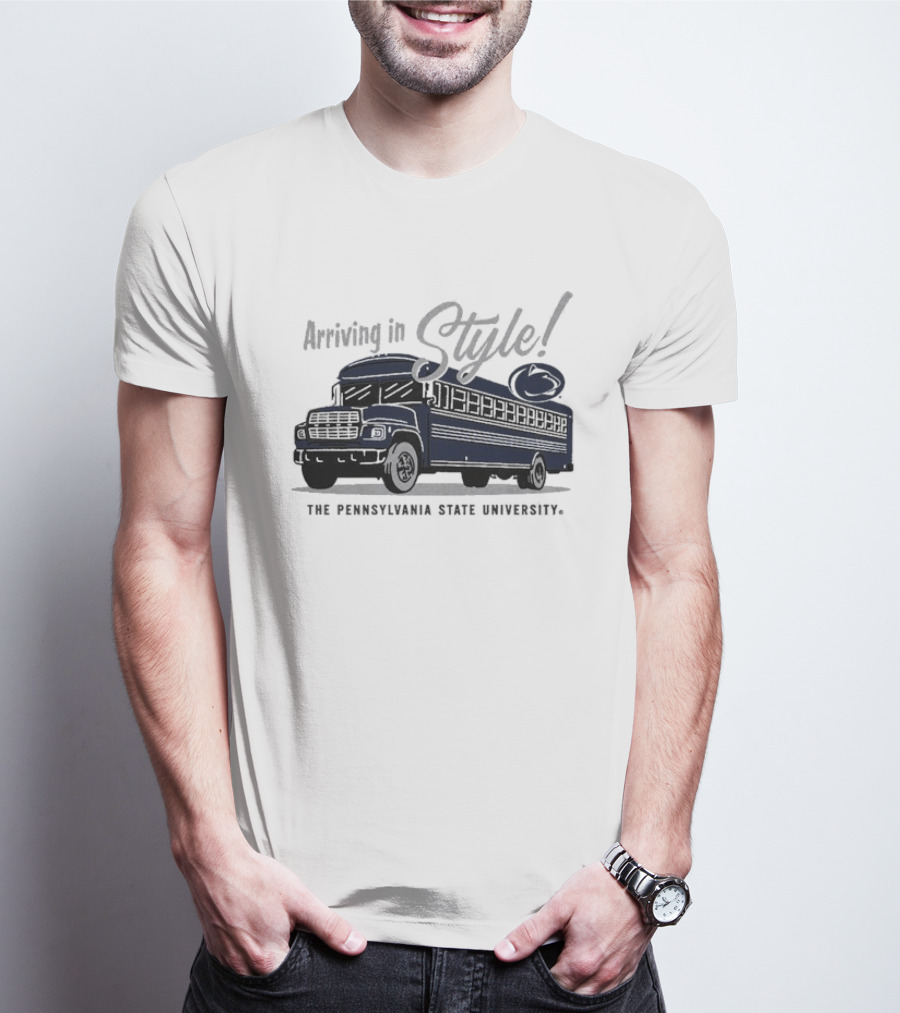 Arriving In Style The Pennsylvania State University Bus T-Shirt