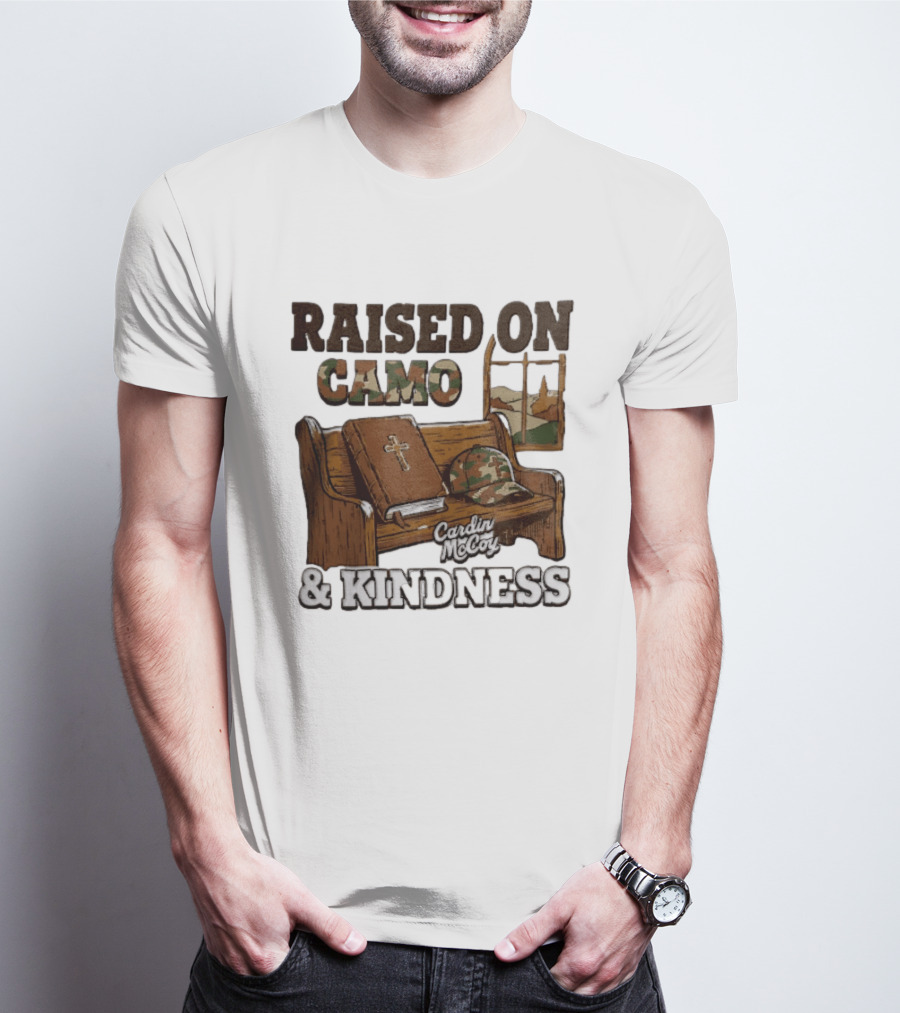 Raised On Camo And Kindness Cardin McCoy Bible Church Bench T-Shirt