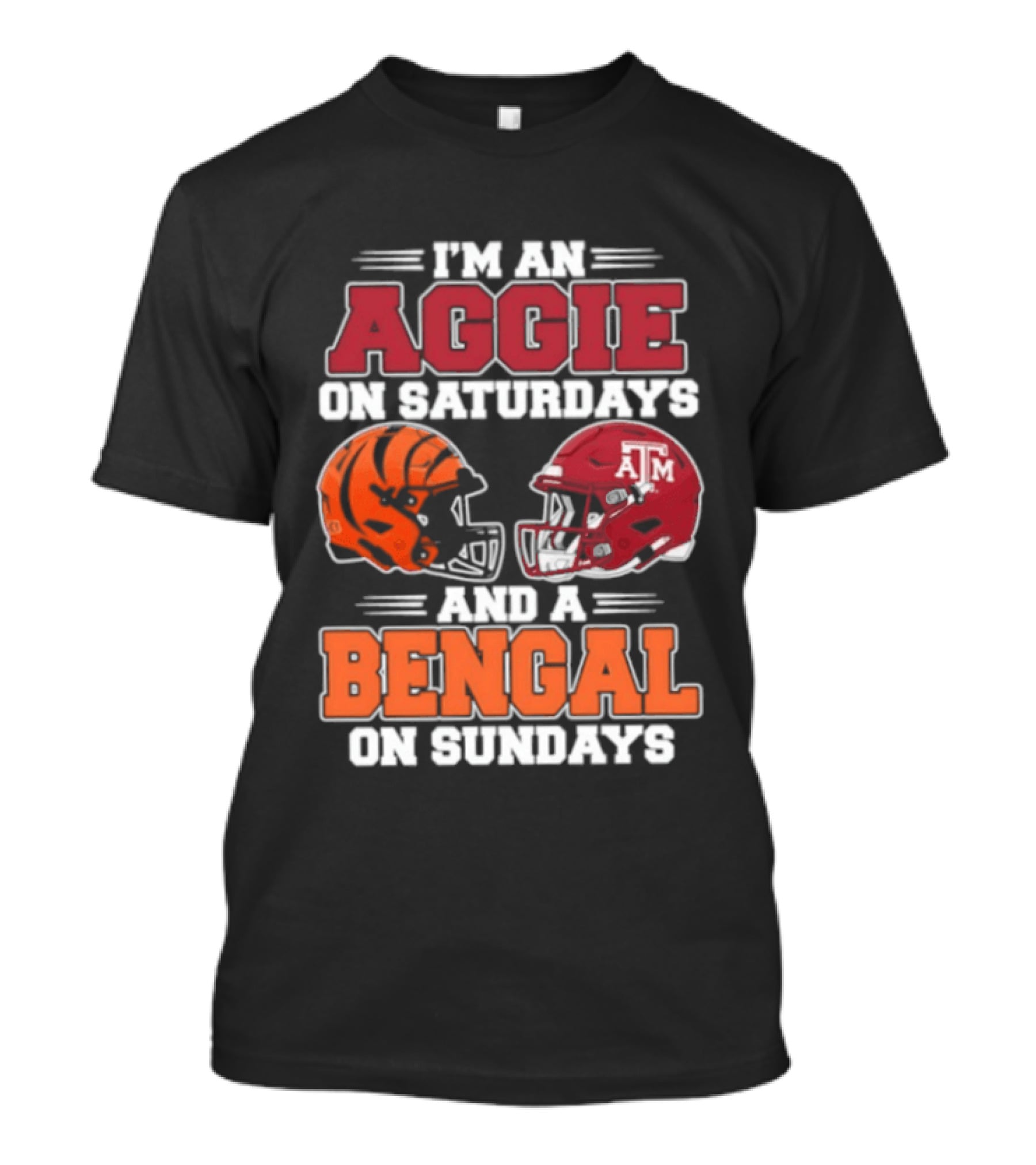I'm An Aggie On Saturdays And A Bengal On Sundays With Helmet Logos T-Shirt