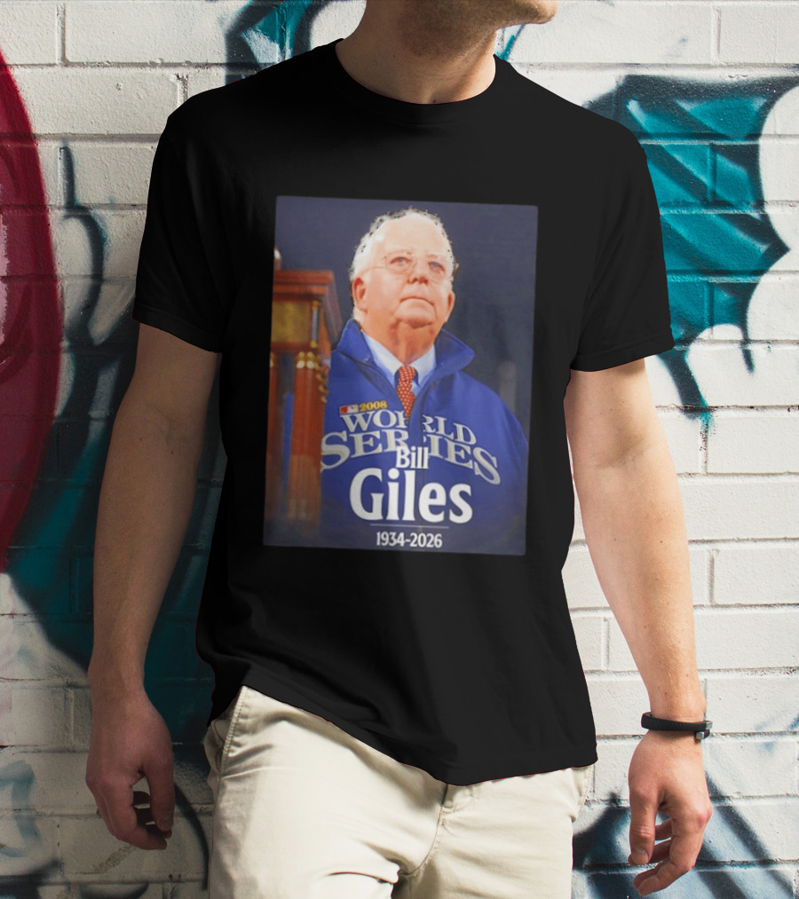 2008 World Series Bill Giles 1934 2026 T-Shirt